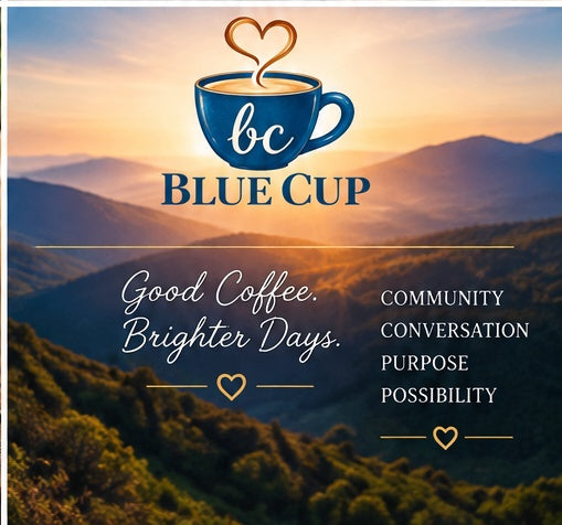 Blue Cup brand image with coffee, community, conversation, purpose and possibility
