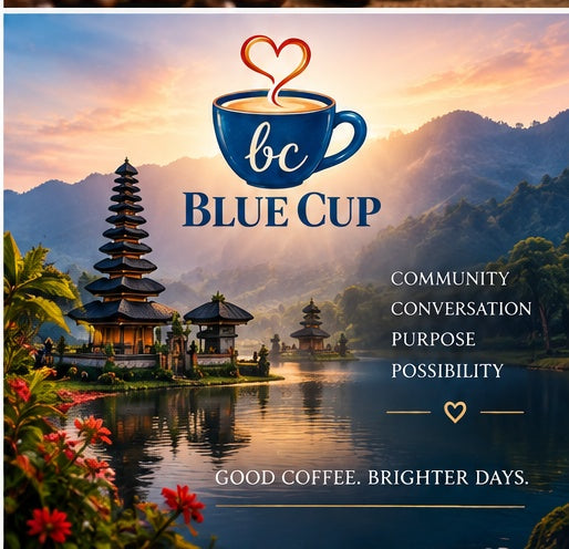 Blue Cup Bali Blue brand image with Bali landscape and community message