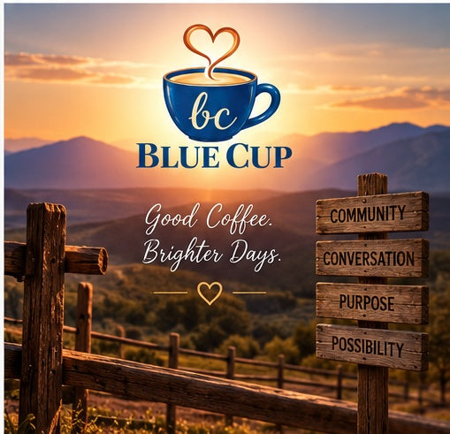 Blue Cup Cowboy Blend brand scene with warm sunset and community purpose messaging