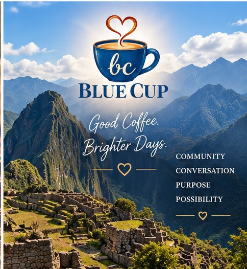 Blue Cup Peru brand image with mountain scenery and Good Coffee Brighter Days message